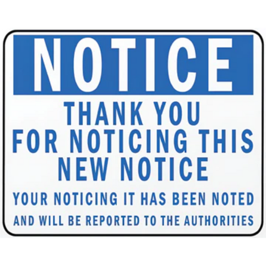 Notice This Notice Sticker or You Will Notice Not Noticing This Notice Sticker Funny